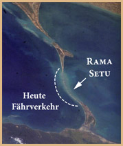 Rama Setu – Heute wird die Distanz zwischen Bharat (Indien) und Sri Lanka mit Fähren überquert